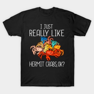 Hermit Crab Lover Fish Tank Pet Gift Hermit Crab T-Shirt
